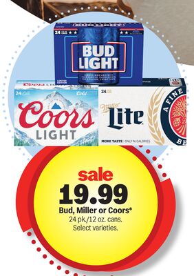 Bud, Miller or Coors®