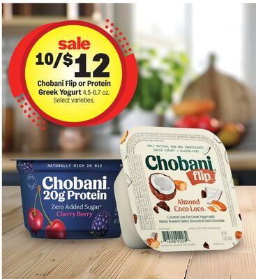 Chobani Flip or Protein Greek Yogurt