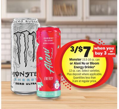 Monster 15.5-16 oz. can or Alani Nu or Bloom Energy Drink