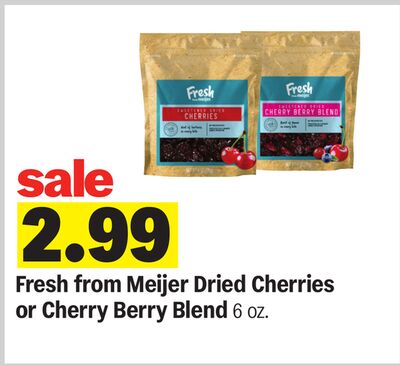 Fresh from Meijer Dried Cherries or Cherry Berry Blend