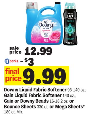 Downy Liquid Fabric Softener 93-140 oz., Gain Liquid Fabric Softener 140 oz., Gain or Downy Beads 16-18.2 oz. or Bounce Sheets 330 ct. or Mega Sheets* 180 ct.