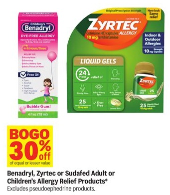 Benadryl, Zyrtec or Sudafed Adult or Children's Allergy Relief Products*