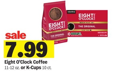 Eight O'Clock Coffee 11-12 oz. or K-Cups 10 ct.