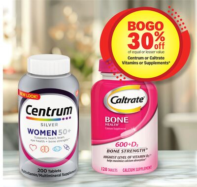 Centrum or Caltrate Vitamins or Supplements*
