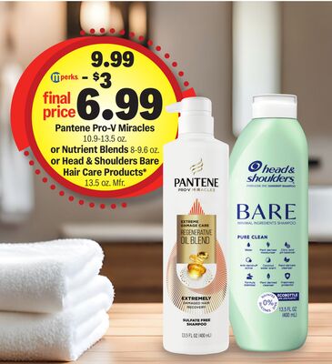 Pantene Pro-V Miracles 10.9-13.5 oz. or Nutrient Blends 8-9.6 oz. or Head & Shoulders Bare Hair Care Products* 13.5 oz.