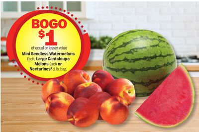 Mini Seedless Watermelons Each, Large Cantaloupe Melons Each or Nectarines* 2 lb. bag.