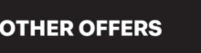 OTHER OFFERS
