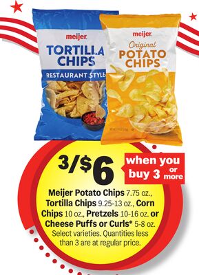 Meijer Potato Chips 7.75 oz., Tortilla Chips 9.25-13 oz., Corn Chips 10 oz., Pretzels 10-16 oz., or Cheese Puffs or Curls 5-8 oz.