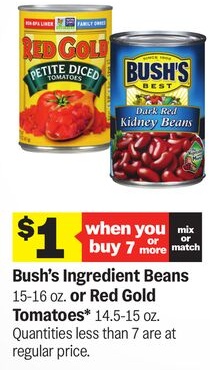 Bush's Ingredient Beans 15-16 oz. or Red Gold Tomatoes* 14.5-15 oz.