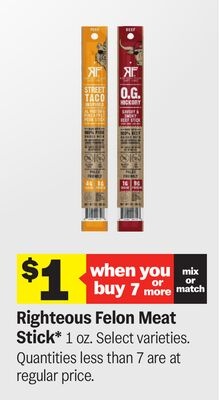 Righteous Felon Meat Stick*