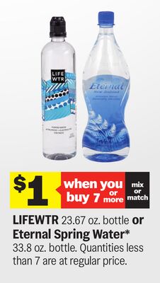 LIFEWTR 23.67 oz. bottle or Eternal Spring Water* 33.8 oz. bottle
