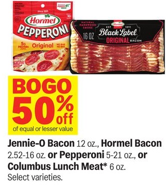 Jennie-O Bacon 12 oz., Hormel Bacon 2.52-16 oz. or Pepperoni 5-21 oz., or Columbus Lunch Meat* 6 oz.