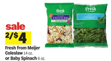 Fresh from Meijer Coleslaw 14 oz. or Baby Spinach 6 oz.