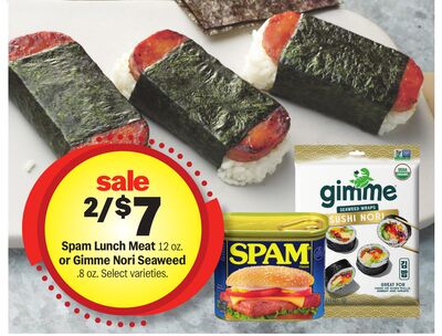 Spam Lunch Meat 12 oz. or Gimme Nori Seaweed .8 oz.