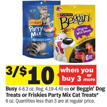 Busy 4-8.3 oz. Reg. 4.19-4.49 ea or Beggin' Dog Treats or Friskies Party Mix Cat Treats* 6 oz.