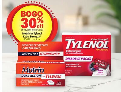 Motrin or Tylenol Extra Strength*