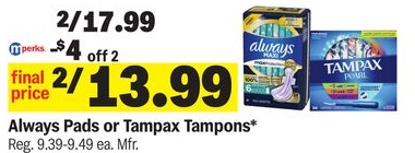 Always Pads or Tampax Tampons*