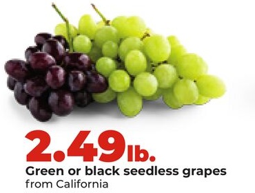 Green or black seedless grapes