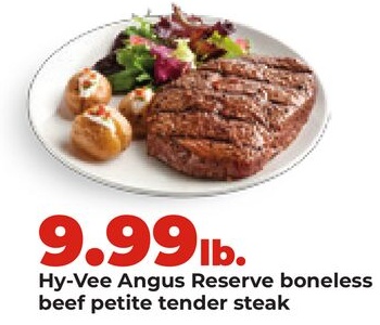 Hy-Vee Angus Reserve boneless beef petite tender steak
