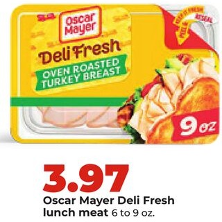 Oscar Mayer Deli Fresh lunch meat