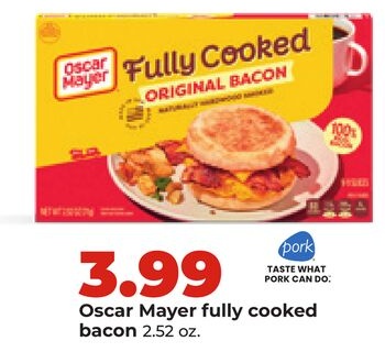 Oscar Mayer fully cooked bacon