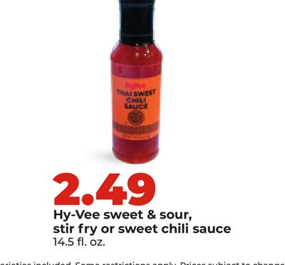 Hy-Vee sweet & sour, stir fry or sweet chili sauce