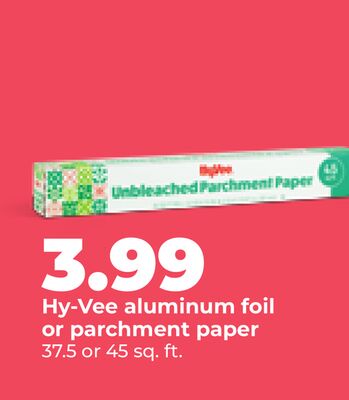 Hy-Vee aluminum foil or parchment paper