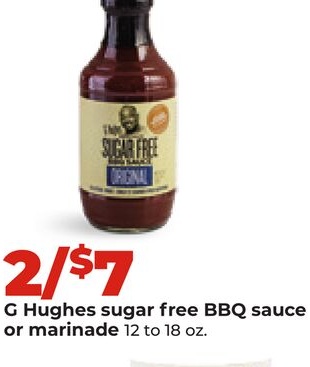 G Hughes sugar free BBQ sauce or marinade