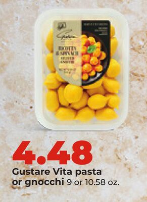 Gustare Vita pasta or gnocchi