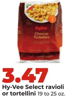 Hy-Vee Select ravioli or tortellini