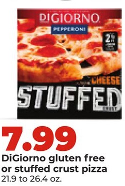 DiGiorno gluten free or stuffed crust pizza