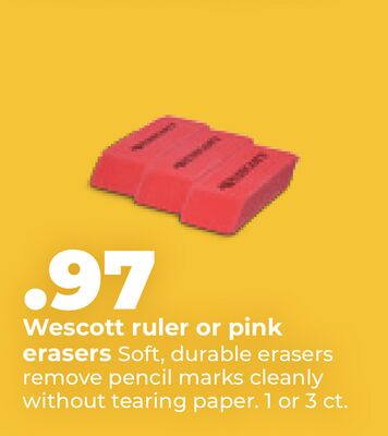Wescott ruler or pink erasers