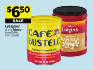 Café Bustelo ® or Folgers® Ground Coffee
