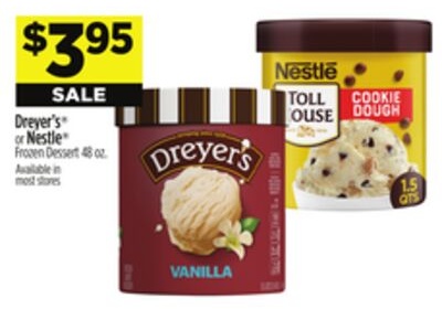 Dreyer's® or Nestle® Ice Cream
