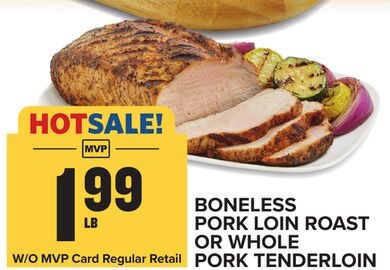 Boneless Pork Loin Roast or Whole Pork Tenderloin
