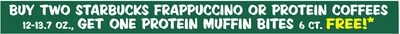 TWO STARBUCKS FRAPPUCCINO® OF PROTEIN COFFEES