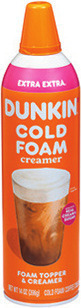 Dunkin or International Delight Cold Foam