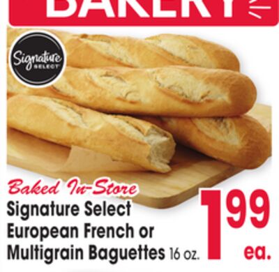 Signature Select European French or Multigrain Baguettes