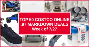 Top 50 Costco Online .97 Markdown Deals — Week of 7/27