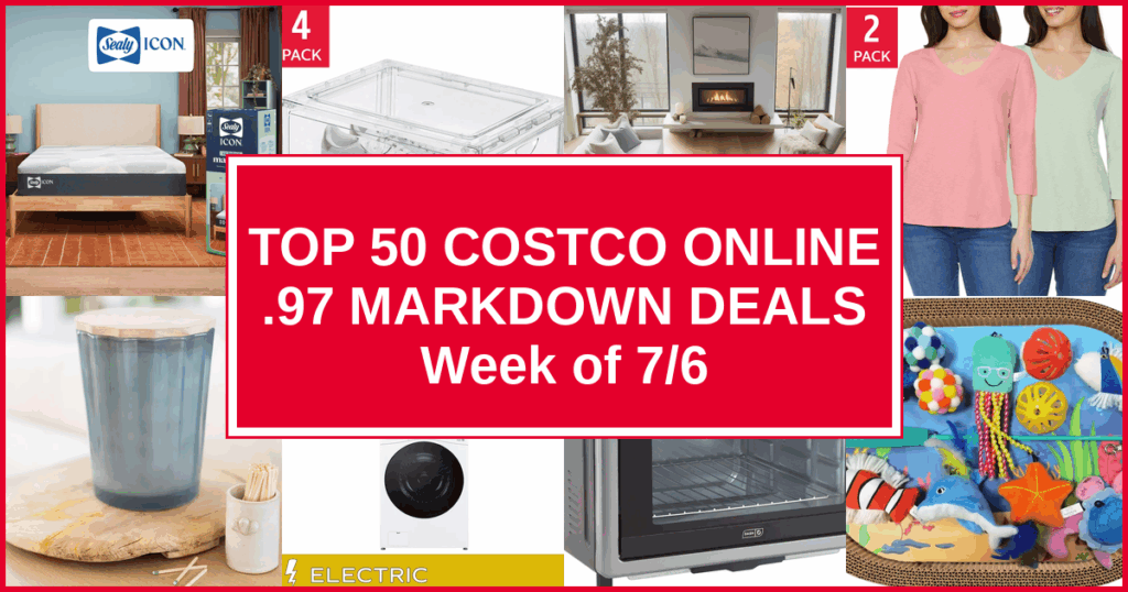 Top 50 Costco Online .97 Markdown Deals — Week of 7/6