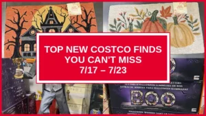 Top New Costco Finds You Can't Miss (7/17 – 7/23)