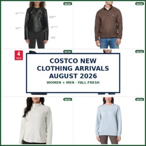 Costco’s New Clothing Arrivals for Women and Men: August 2026
