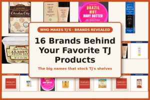 Who Makes Trader Joe’s Products? 16 Brands Fans Should Know About