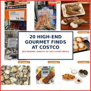 20 High-End Gourmet Foods You Can Get At Costco for Fast Food Prices