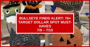Bullseye Finds Alert: 76+ Target Dollar Spot Must-Haves (7/9 – 7/15)