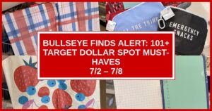 Bullseye Finds Alert: 101+ Target Dollar Spot Must-Haves (7/2 – 7/8)