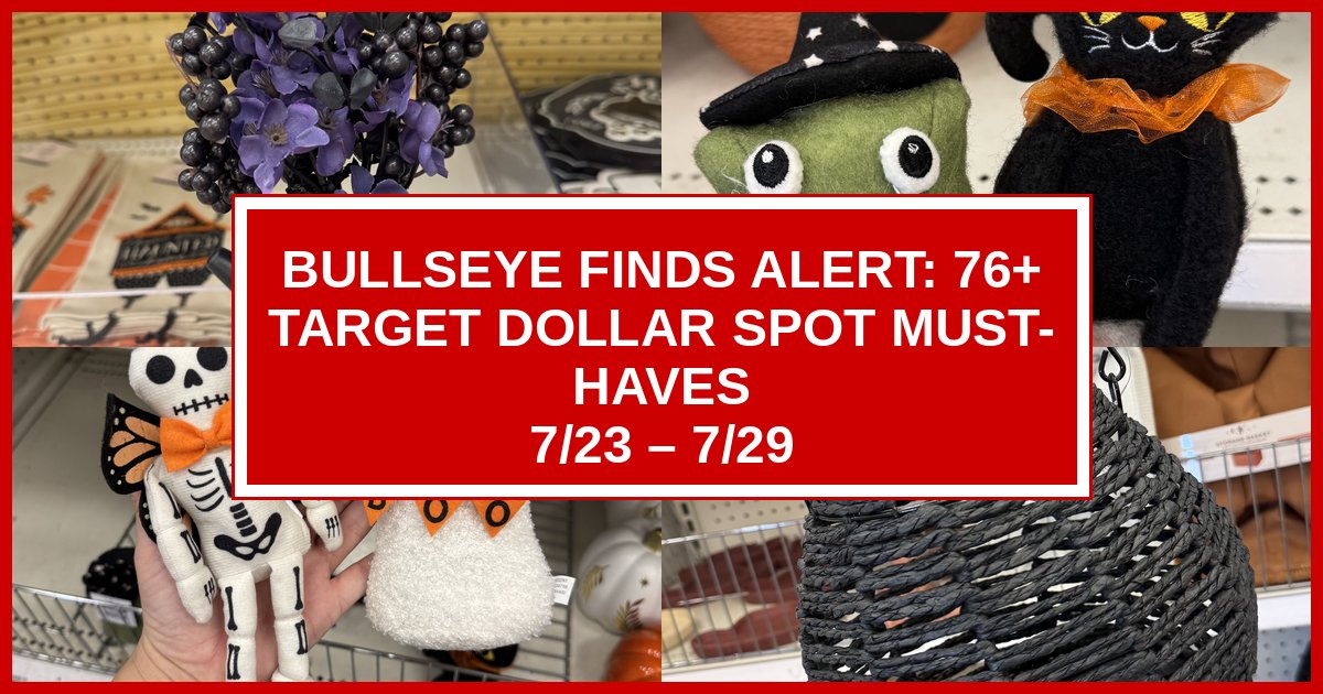 Bullseye Finds Alert: 76+ Target Dollar Spot Must-Haves (7/23 – 7/29)