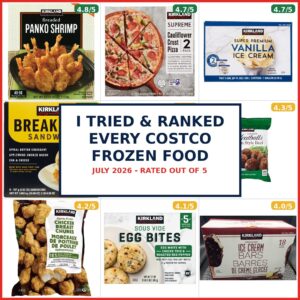 I Tried and Ranked Every Costco Frozen Food: July 2026