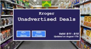 Kroger Unadvertised Deals