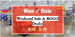 Winn-Dixie Weekend Sale & BOGO Deals: 8/19 - 8/25